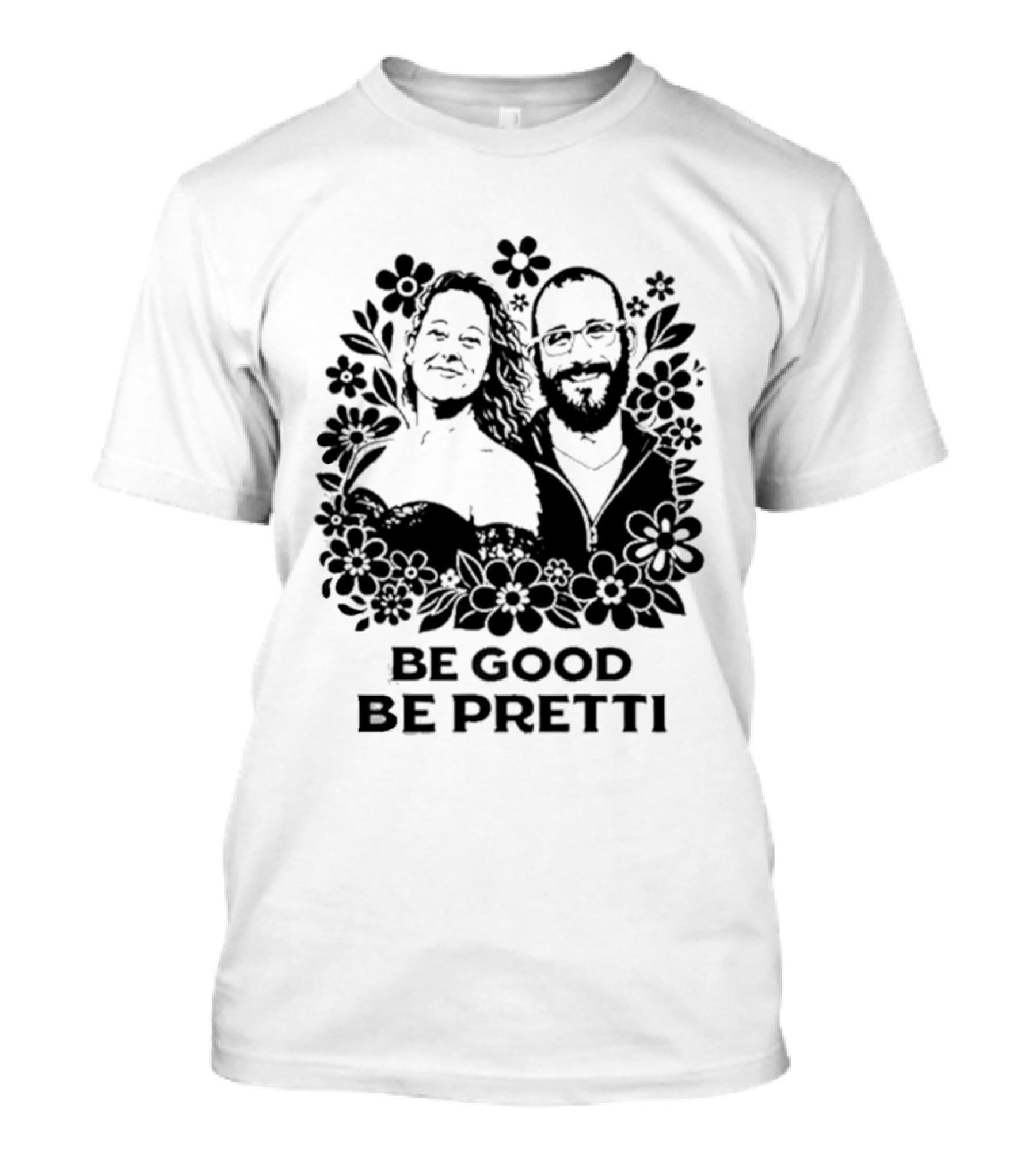 Justice For Alex And Renee Be Good Be Pretti Floral T-Shirt