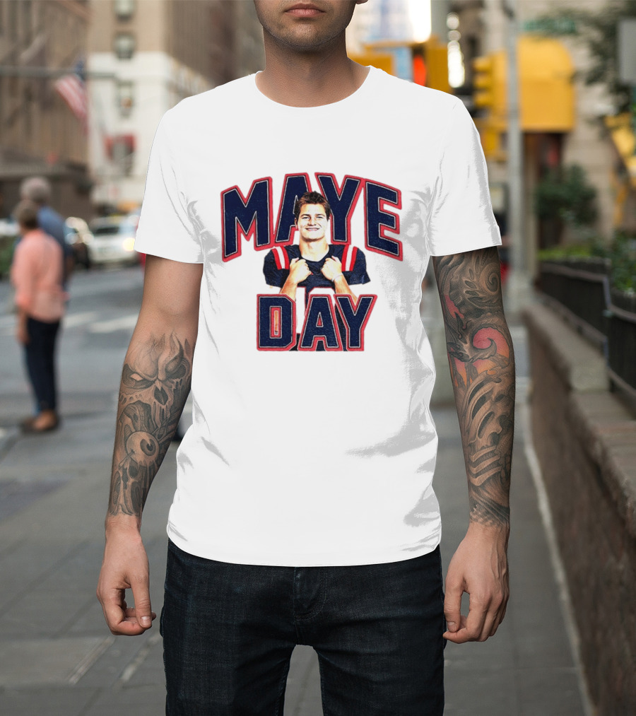 Maye Day Gay For Maye Drake Maye New England Patriots Football Player T-Shirt
