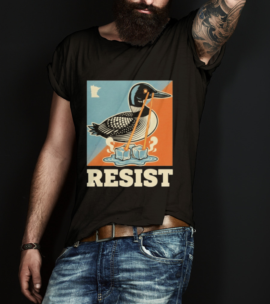 Resist Minneapolis Loon Ice Protest Minnesota T-Shirt