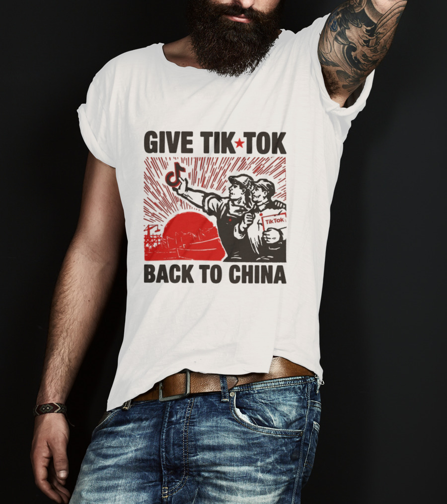 Give TikTok Back To China Red Sunburst Worker T-Shirt