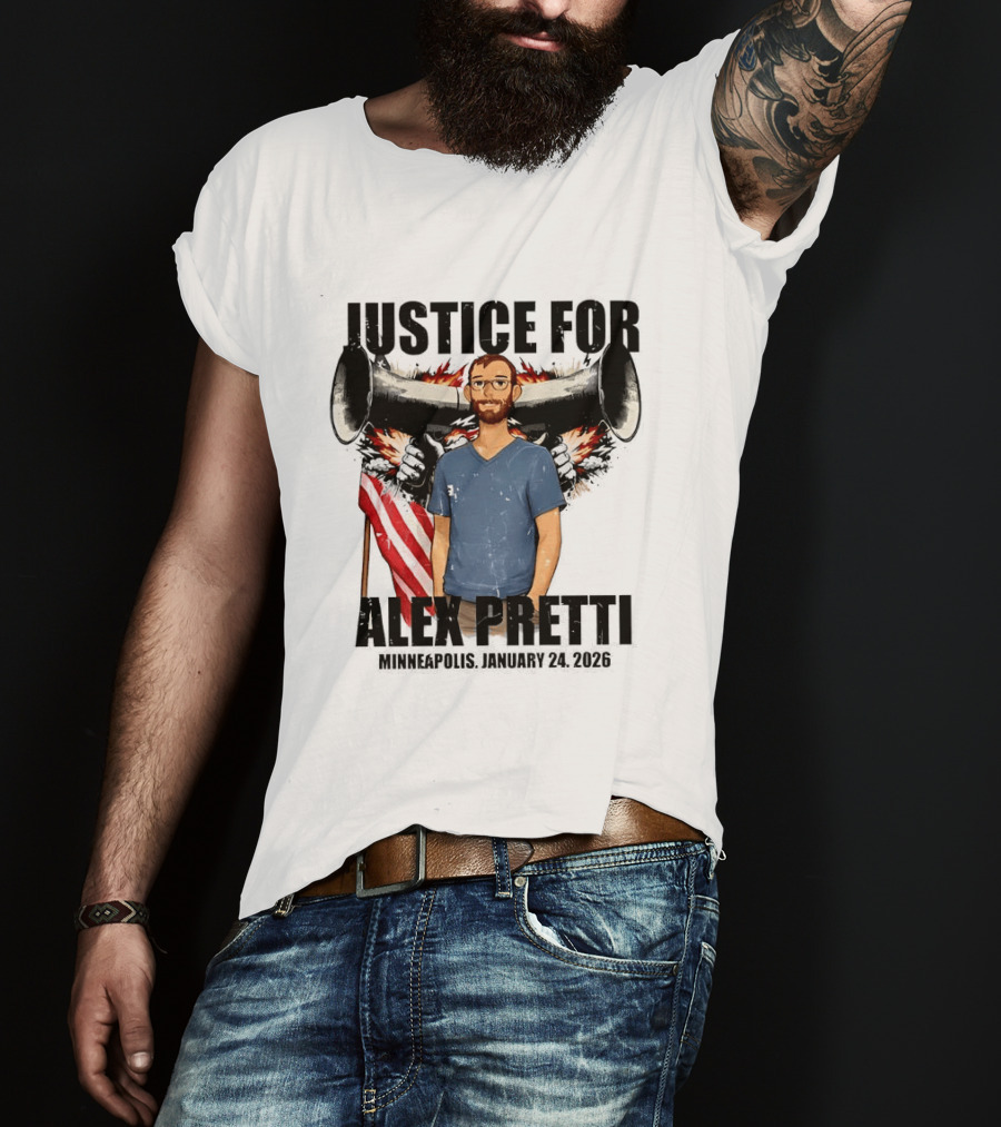 Justice For Alex Pretti Minneapolis January 24th 2026 ICE Shooting Abolish ICE T-Shirt
