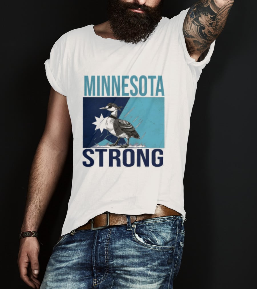 Minnesota Strong Loon T-Shirt