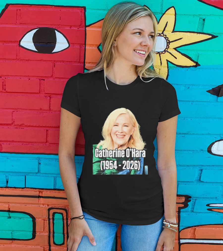 Catherine O'Hara 1954 2026 T-Shirt