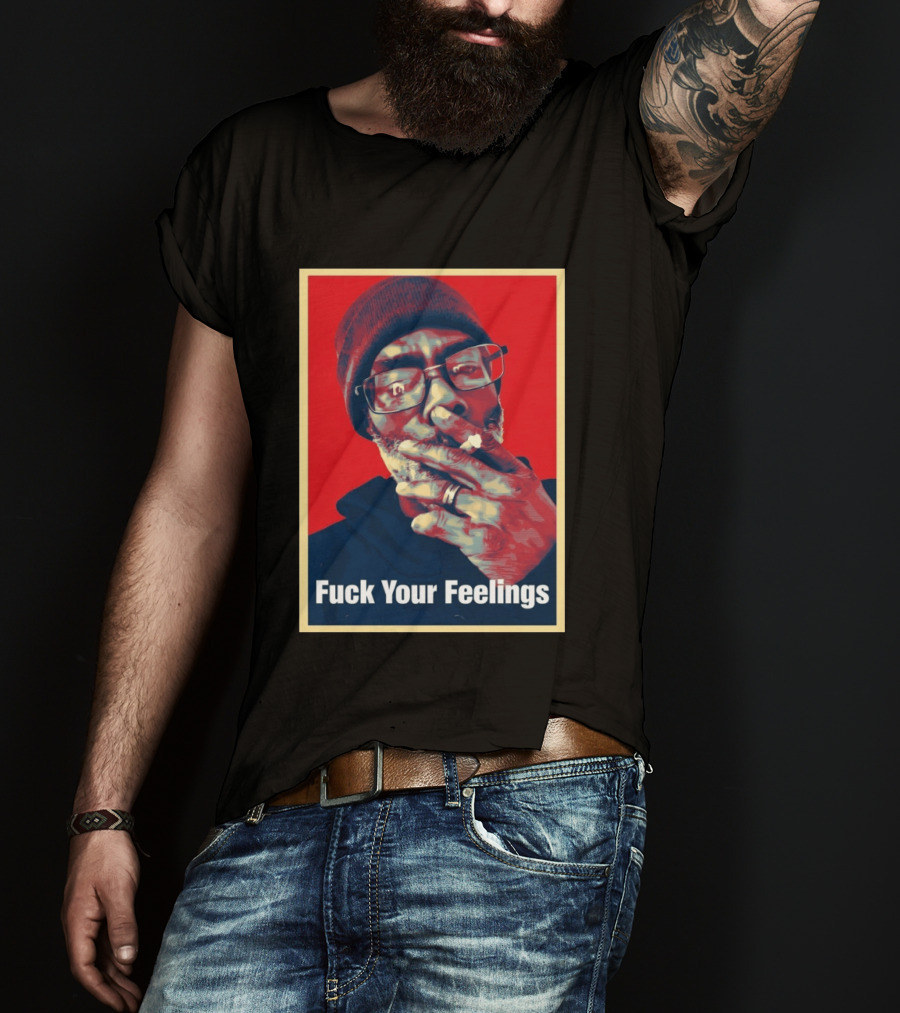 Uncle Clif Fuck Your Feelings Smoking Glasses Beanie Red T-Shirt