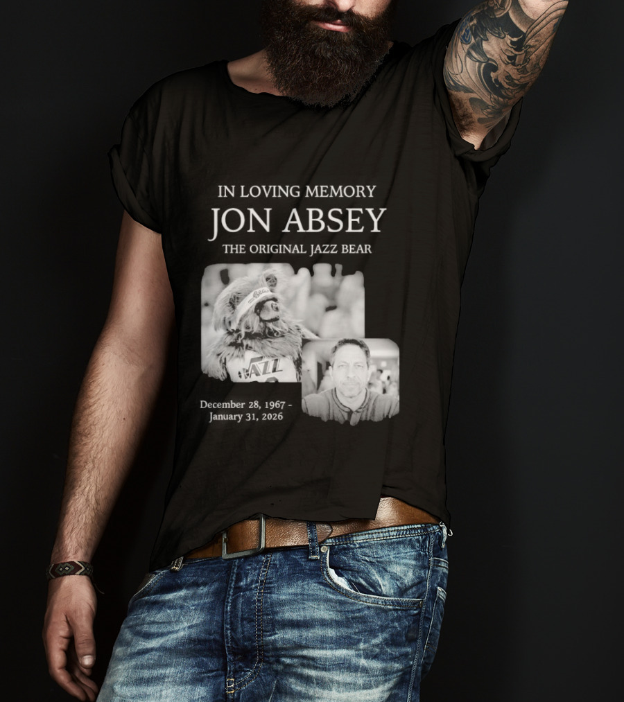 In Loving Memory Jon Absey The Jazz Bear December 28 1967 January 31 2026 Utah Jazz T-Shirt