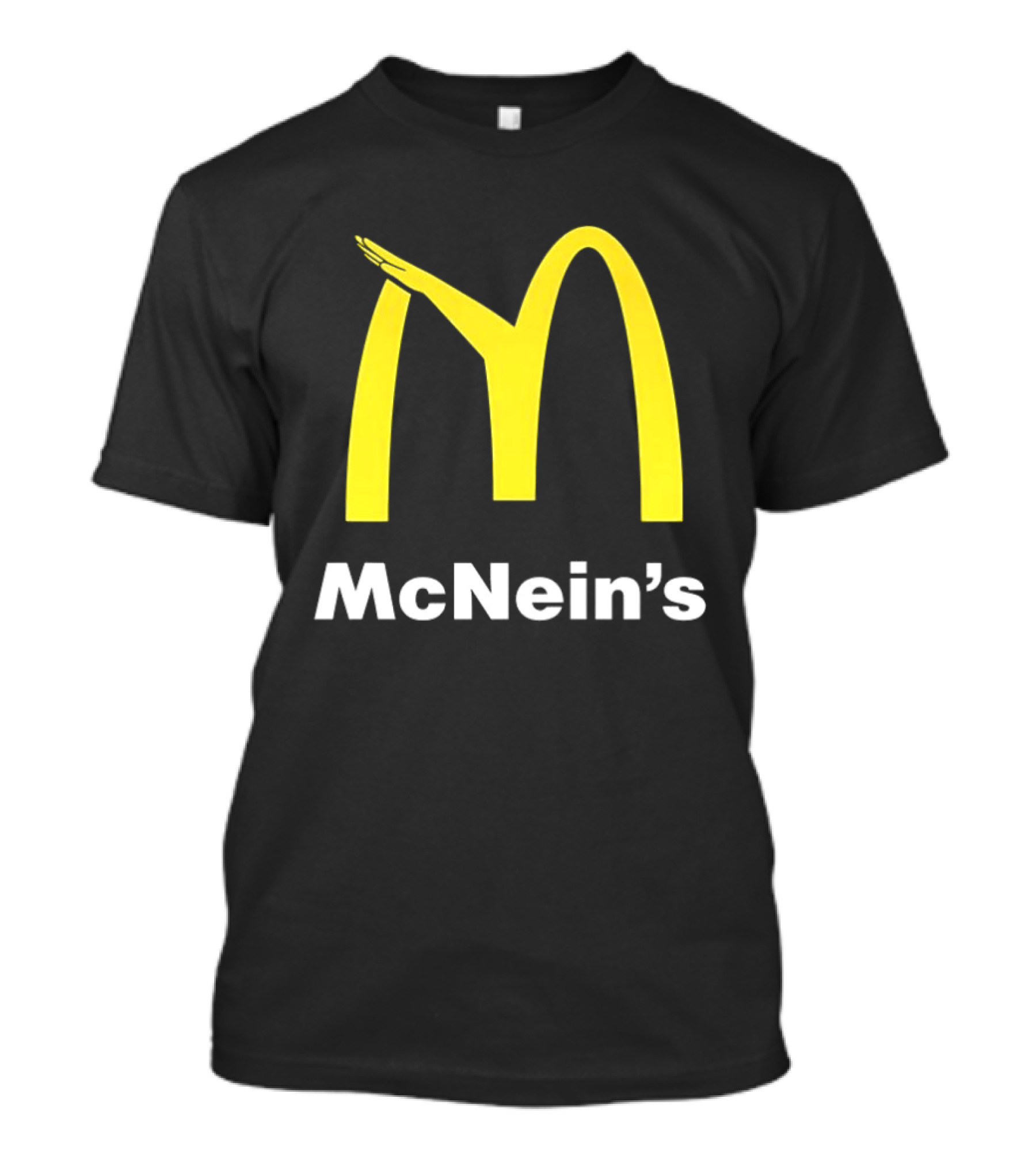 McNein's Parody Fast Food Golden Arches Collaboration T-Shirt