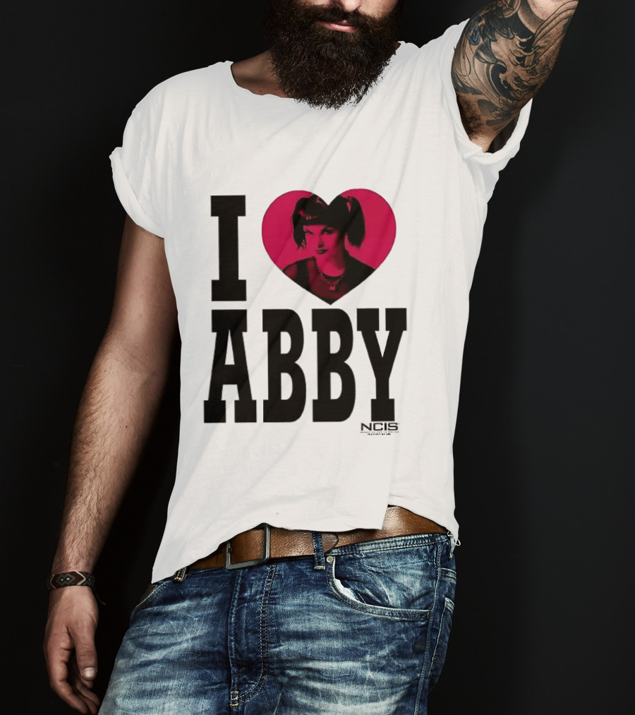 I Love Abby NCIS Pauley Perrette Fan Merchandise T-Shirt