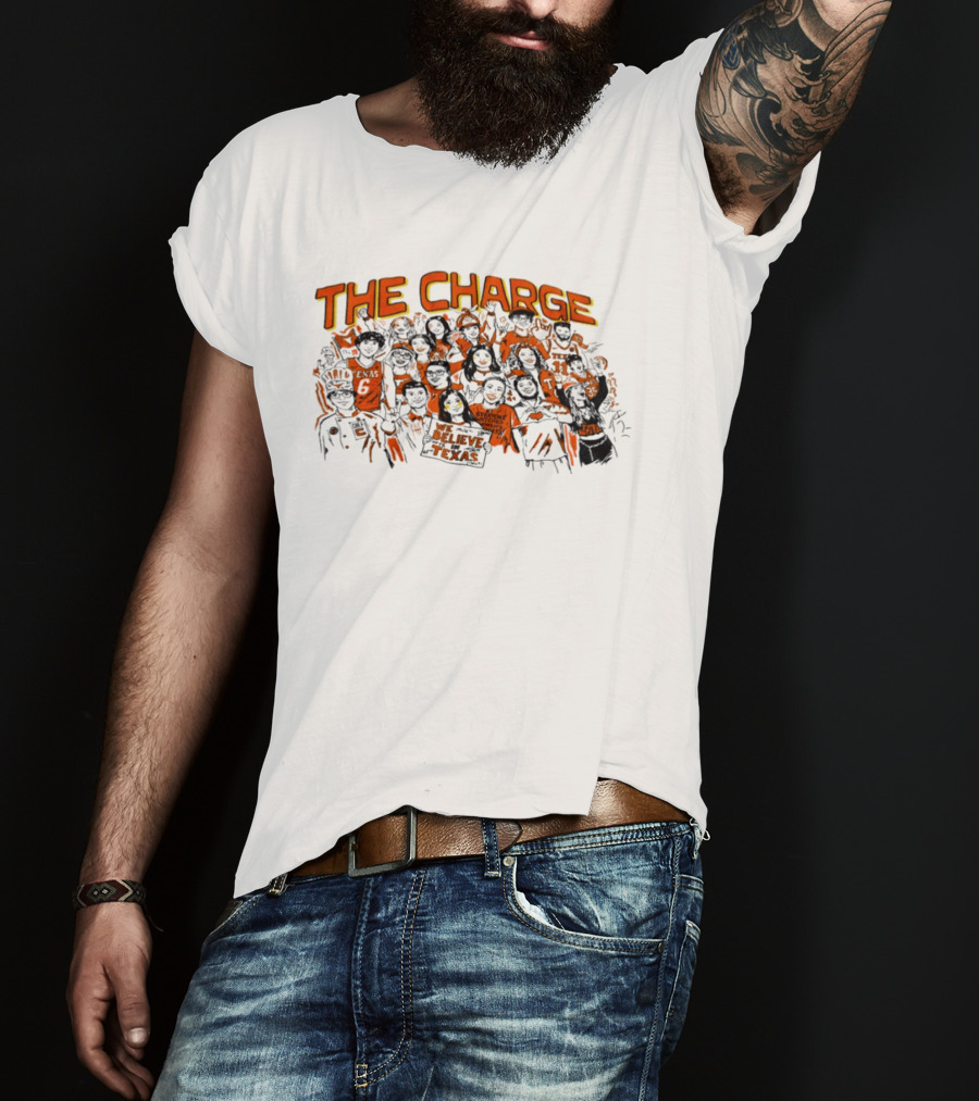 The Charge Believe In Texas Longhorns T-Shirt