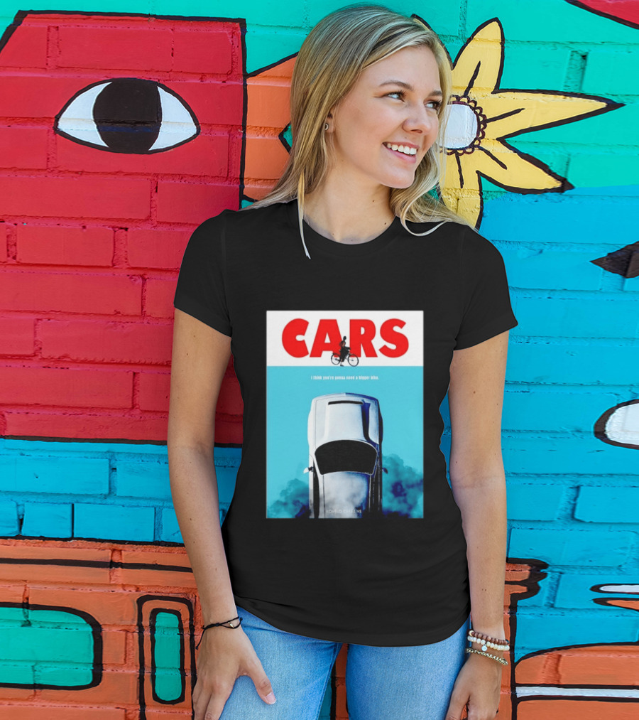 Cars I Think You're Gonna Need A Bigger Bike Jaws T-Shirt