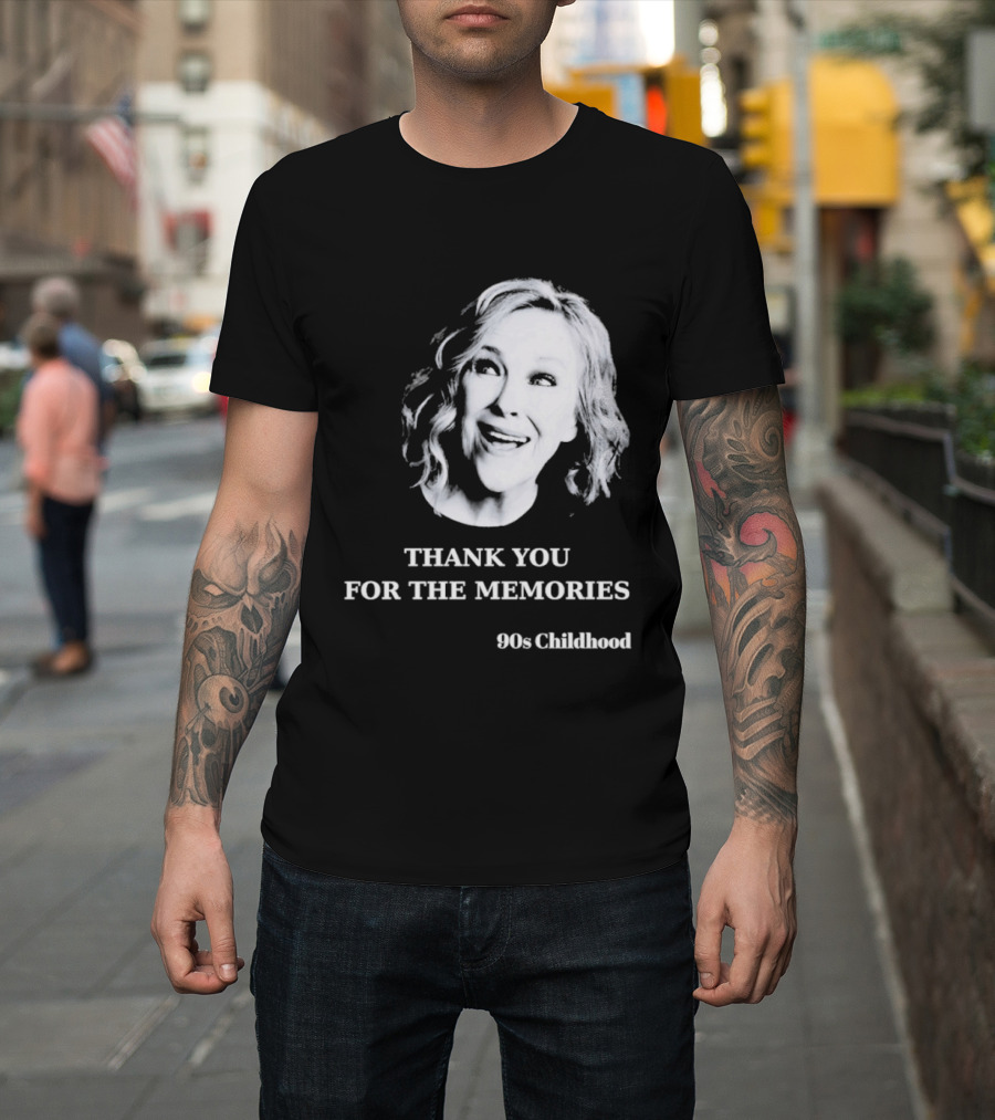Catherine O'Hara 90s Childhood Thank You For The Memories T-Shirt