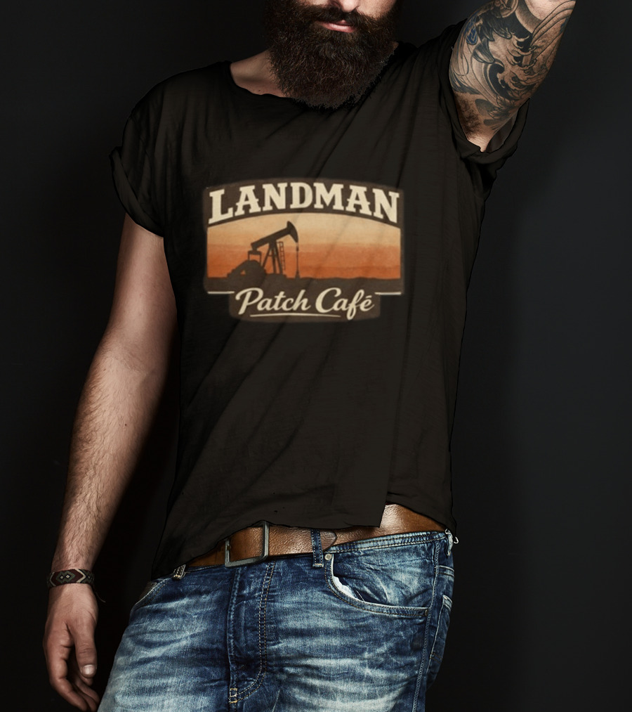 Landman Patch Café Oilfield T-Shirt