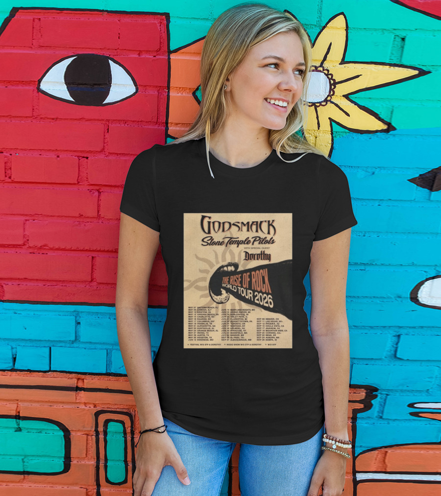 Godsmack Stone Temple Pilots Dorothy The Rise Of Rock World Tour 2026 Schedule T-Shirt