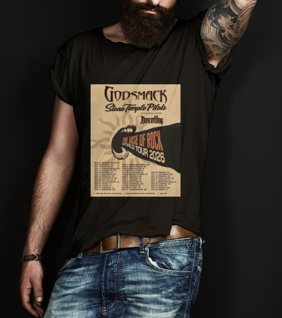 Godsmack Stone Temple Pilots Dorothy The Rise Of Rock World Tour 2026 Schedule T-Shirt