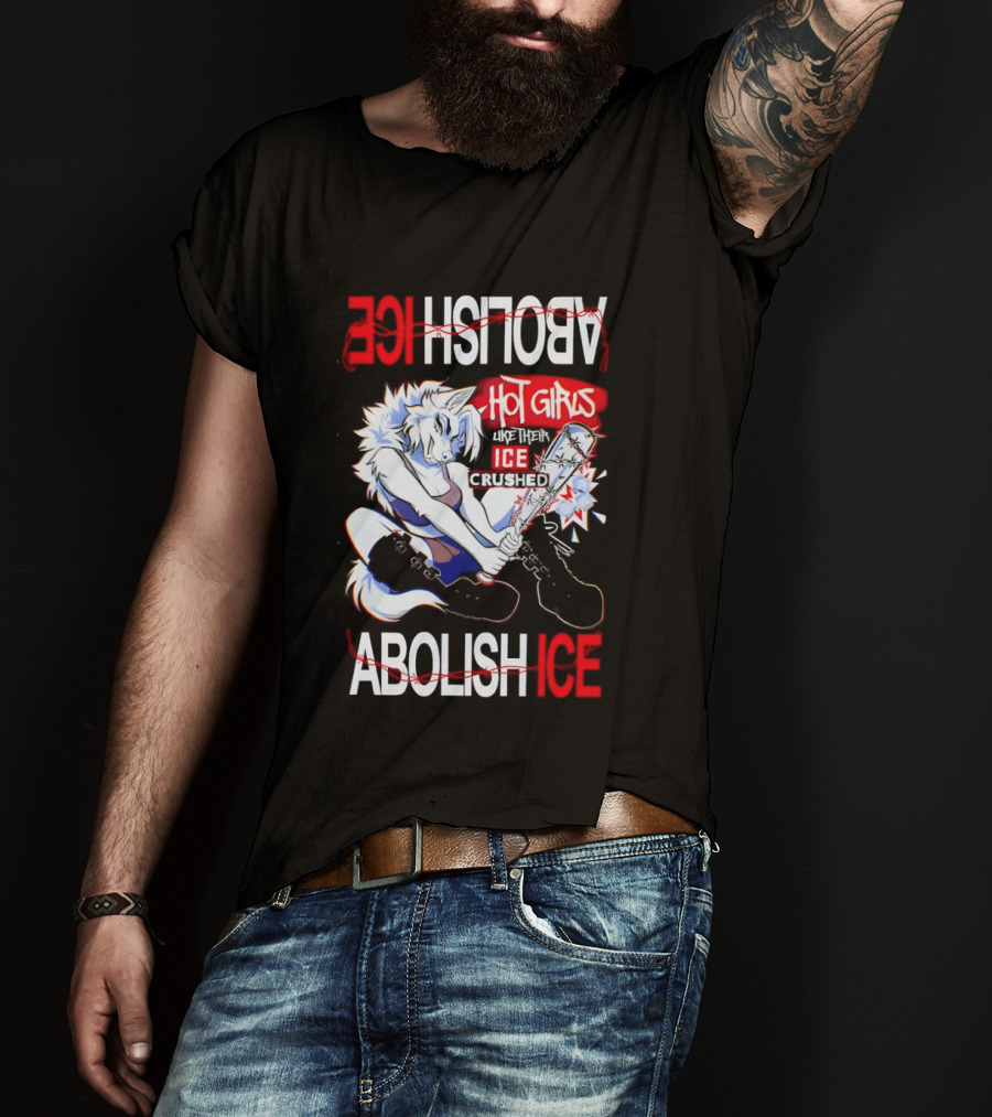 Hot Girls ICE Crushed Abolish ICE Playful T-Shirt
