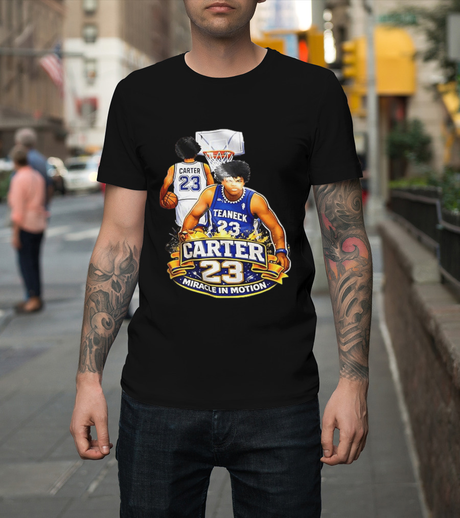 Carter 23 Teaneck Basketball Miracle In Motion T-Shirt