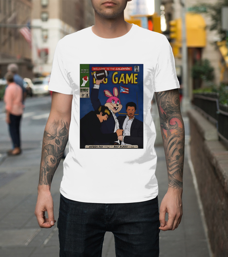Welcome to the Calenton The Big Game Green Day Bad Bunny Doomsday Glitch T-Shirt