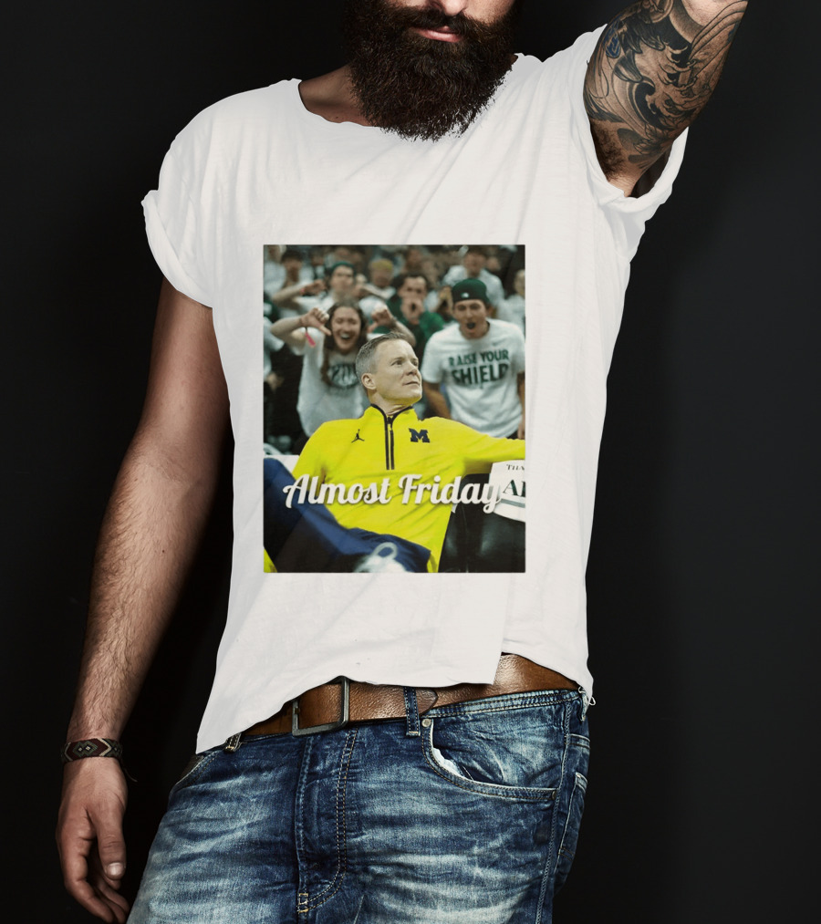 Michigan Wolverines Basketball Dusty May Almost Friday 2026 T-Shirt
