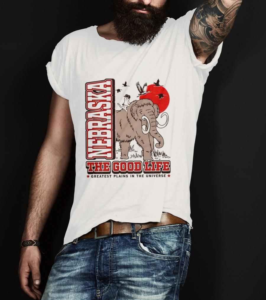 Nebraska The Good Life Greatest Plains In The Universe Mammoth Scene T-Shirt