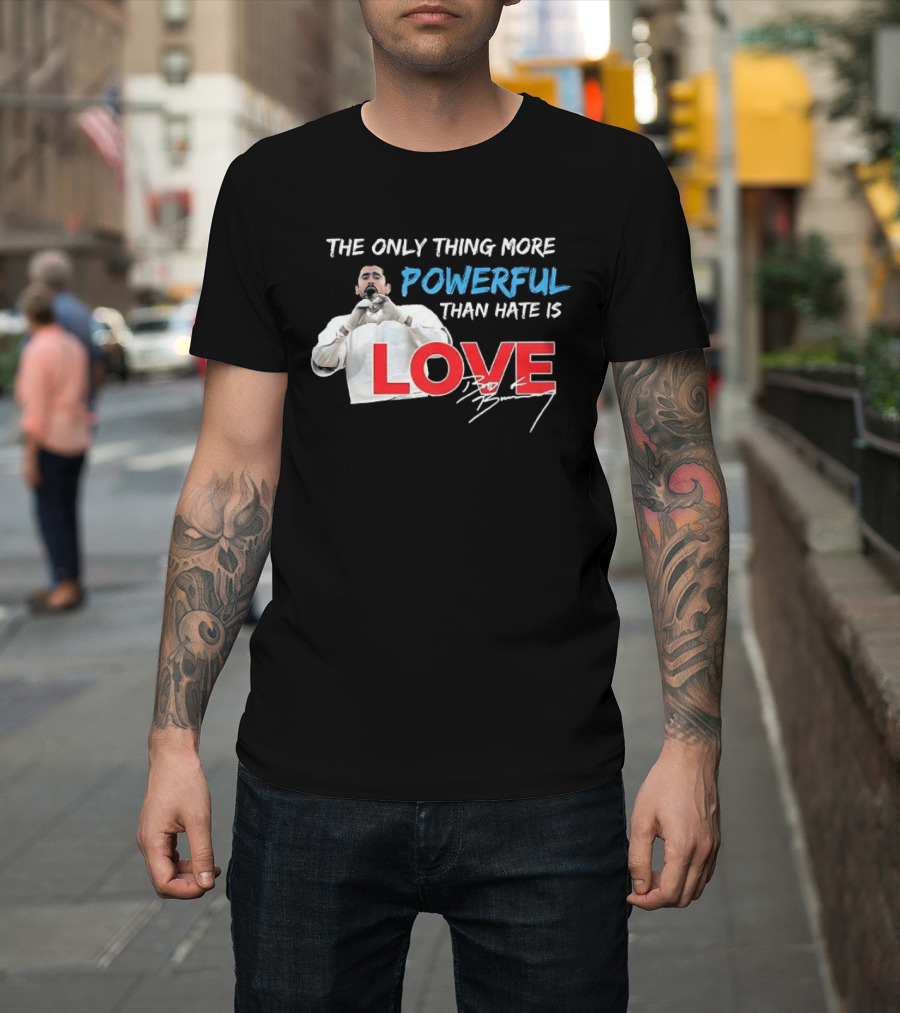 The Only Thing More Powerful Than Hate Is Love Bad Bunny T-Shirt
