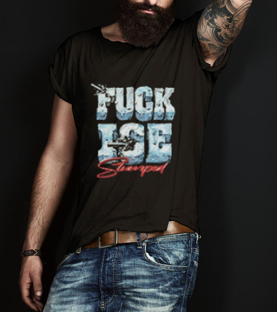 Fuck ICE Stooped Ice T-Shirt