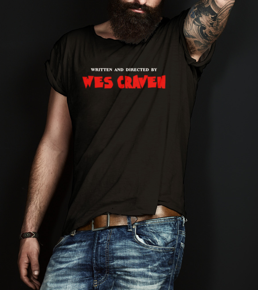 Written And Directed By Wes Craven Horror Film Director T T-Shirt