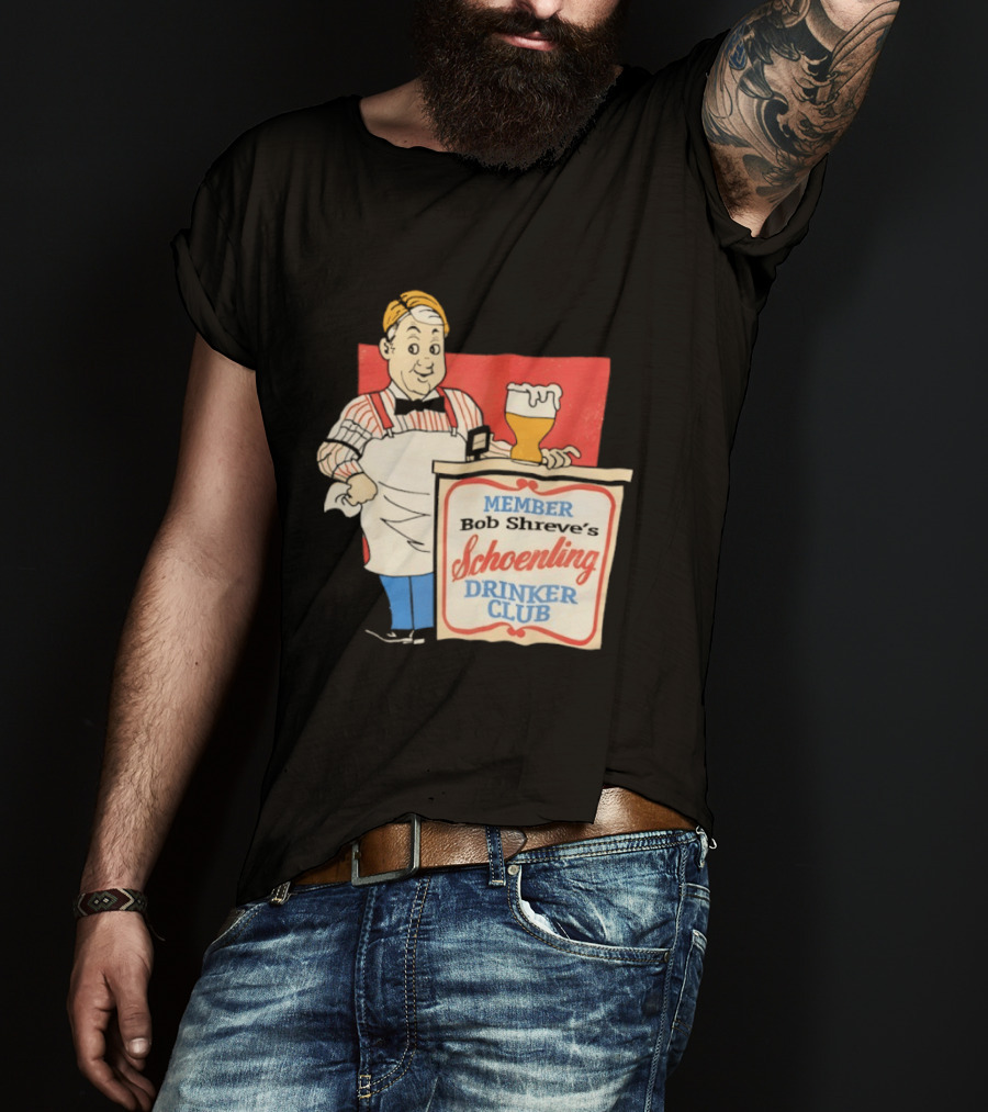 MEMBER Bob Shreve's Schoenling Drinker Club Beer T-Shirt