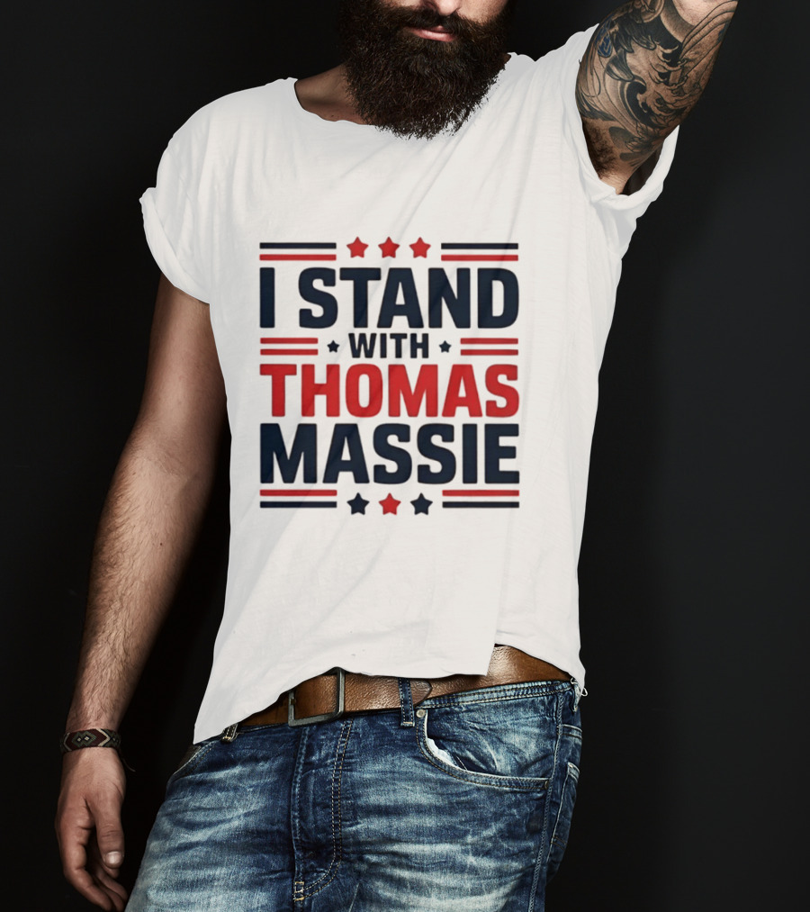 I Stand With Thomas Massie Patriotic Stars And Stripes T-Shirt