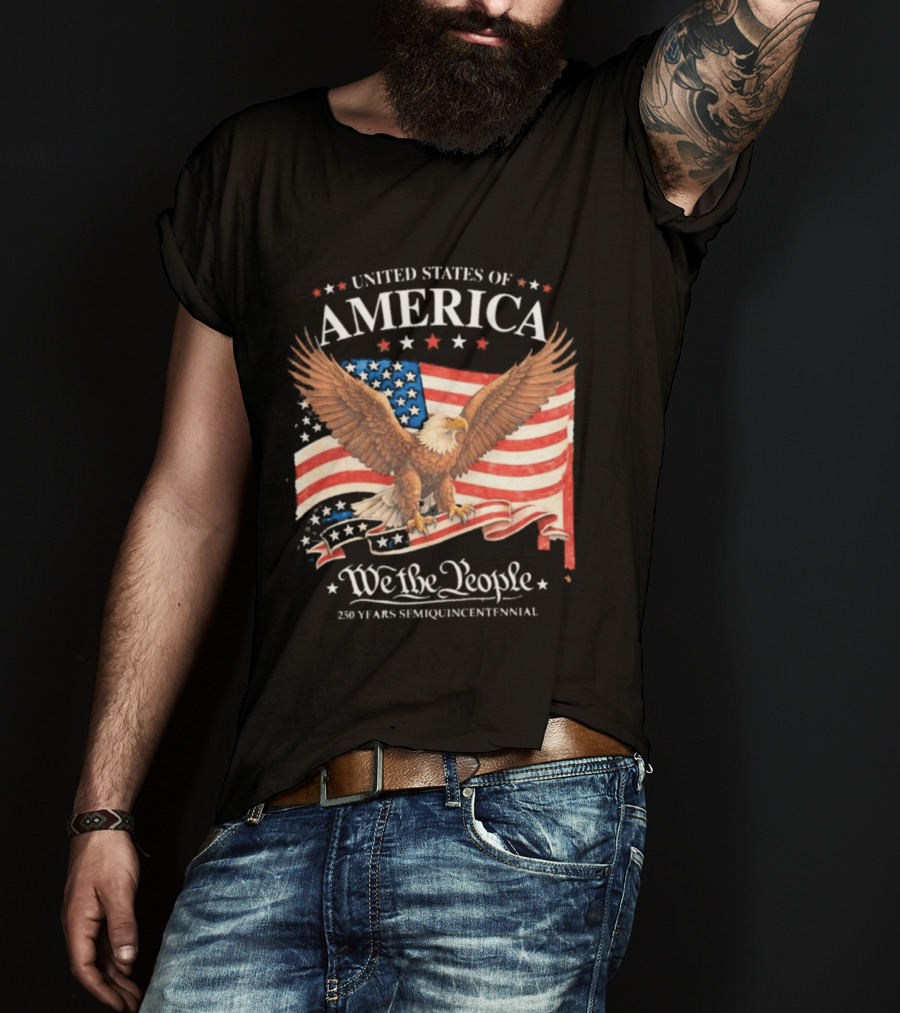 United States Of America Eagle We The People 250 Years Semiquincentennial T-Shirt