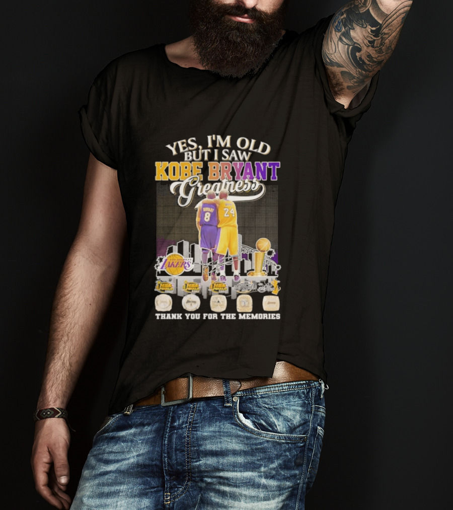 Yes I'm Old But I Saw Kobe Bryant Greatness Lakers Skyline Thank You For The Memories T-Shirt