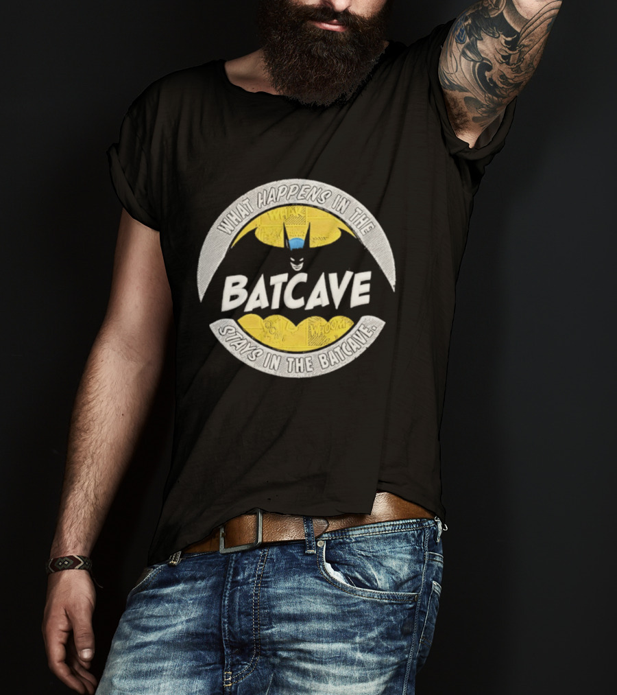 What Happens In The Batcave Stays In The Batcave Batman T-Shirt
