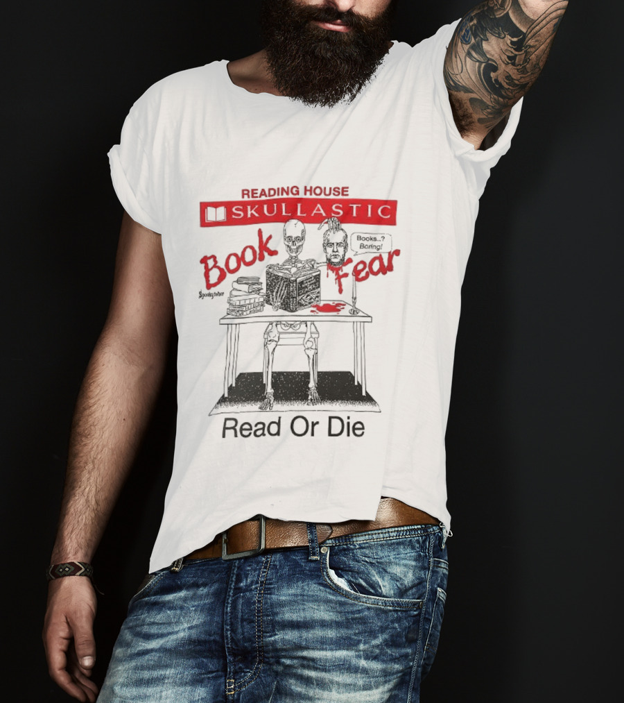 Reading House Skullastic Book Fear Read Or Die T-Shirt