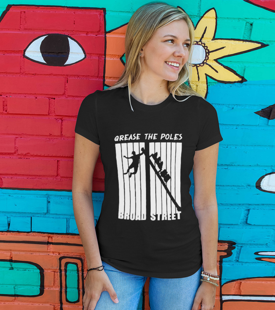 Grease The Poles Broad Street Climbing T-Shirt