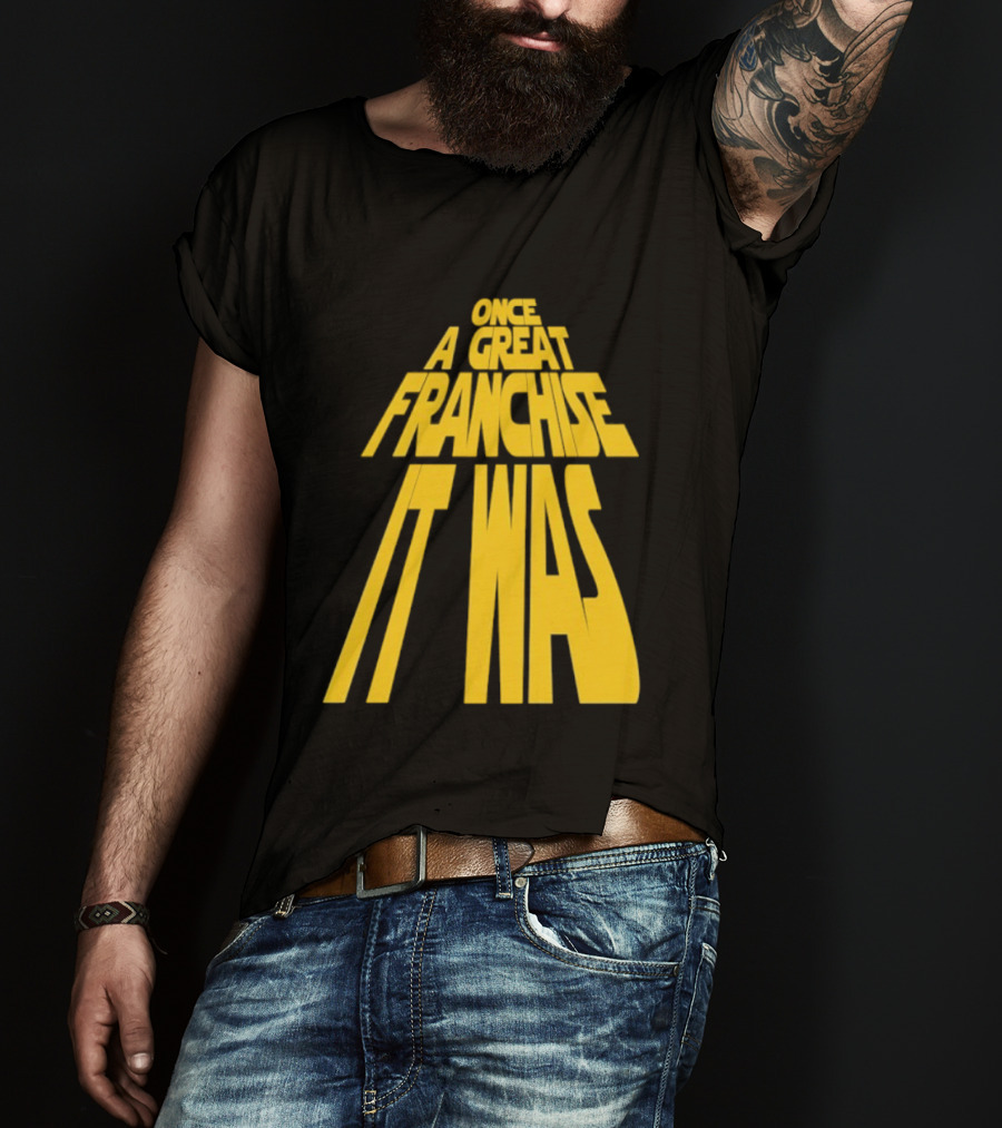 Star Wars Parody Once A Great Franchise It Was T-Shirt