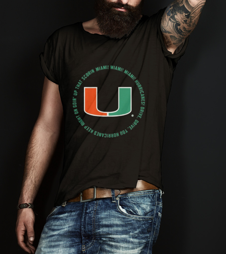 Miami Hurricanes Scorin U Fan Chant Cheer Loud University Spirit T-Shirt