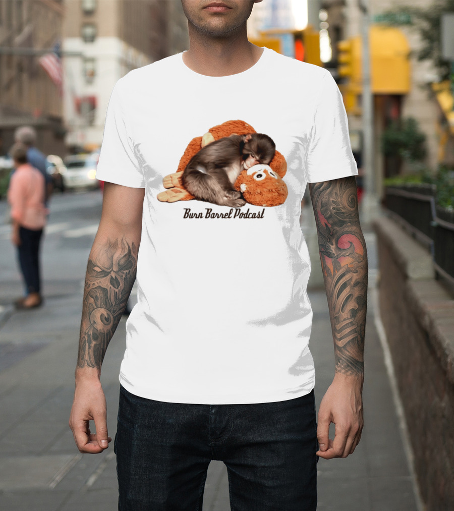 Burn Barrel Podcast Monkey Plush Companion T-Shirt