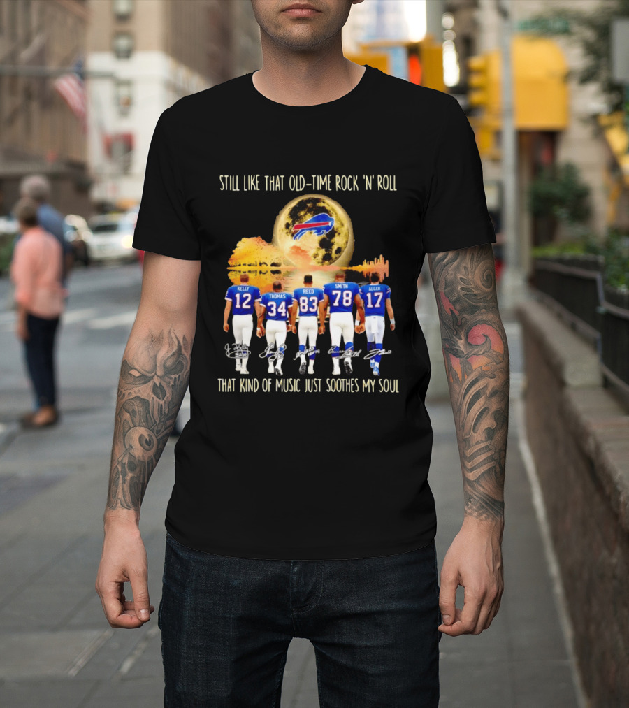 Buffalo Bills Players Old Time Rock 'n' Roll Soothes My Soul T-Shirt