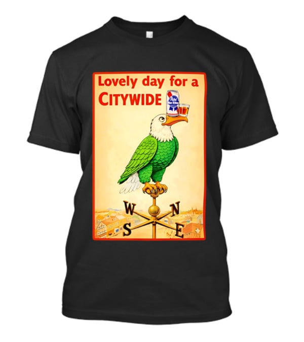 Lovely Day For A Citywide Pabst Blue Ribbon Beer Eagle T-Shirt