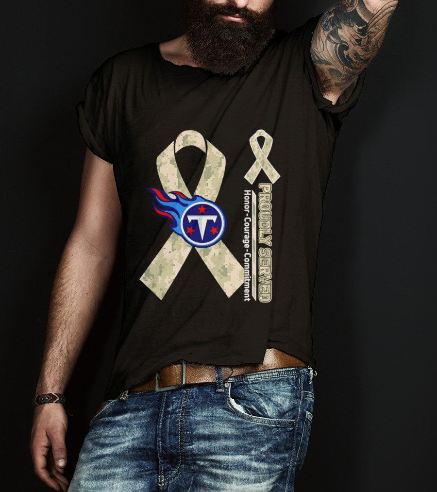 Tennessee Titans Proudly Served Camouflage Ribbon Honor Courage Commitment T-Shirt