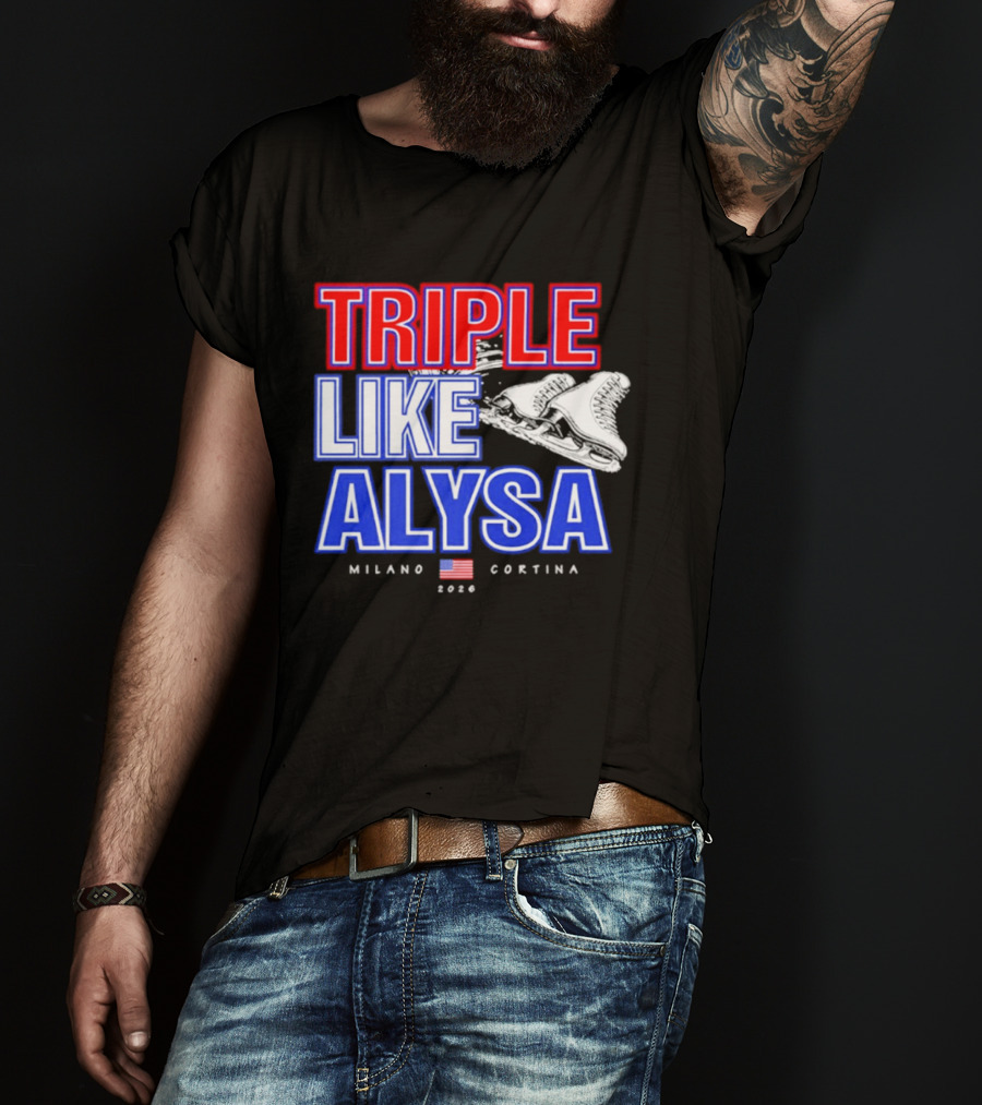 Triple Like Alysa Milano Cortina 2026 USA T-Shirt