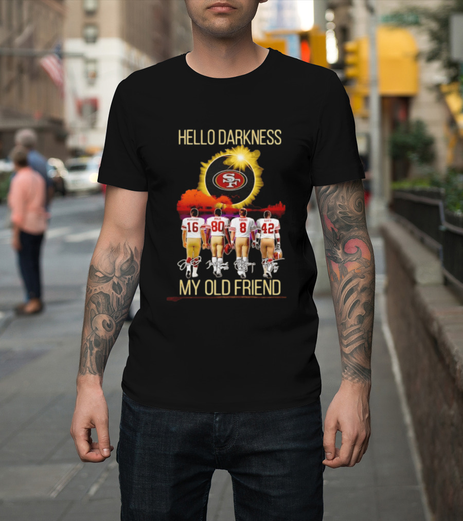 San Francisco 49ers Hello Darkness My Old Friend Montana Rice Young Lott T-Shirt