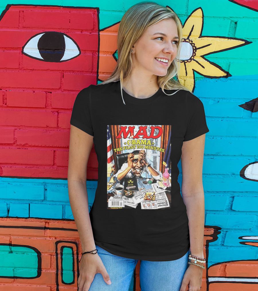 Mad Obama The First 100 Minutes Magazine Cover Presidential T-Shirt