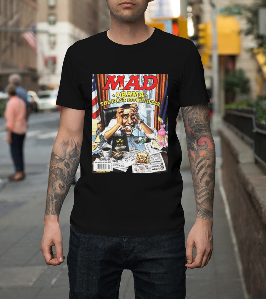 Mad Obama The First 100 Minutes Magazine Cover Presidential T-Shirt