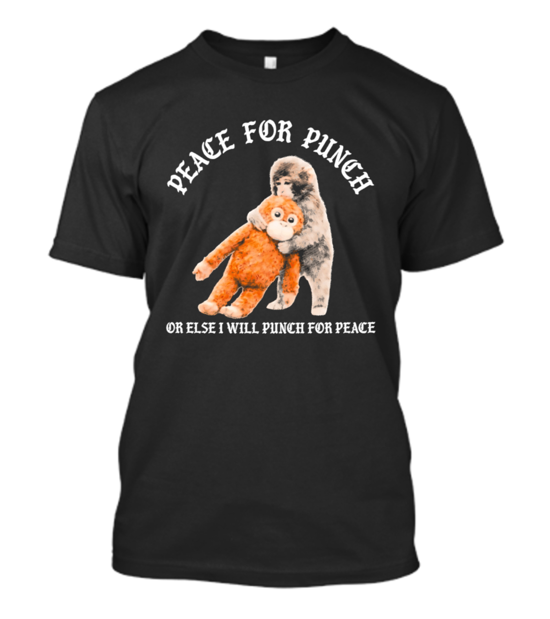 Peace For Punch Or Else I Will Punch For Peace Orangutan T-Shirt