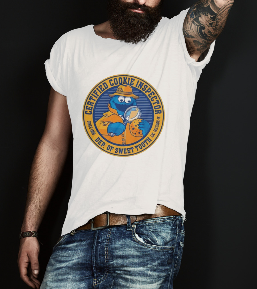 Certified Cookie Inspector Cookie Monster Since 1996 Dept Of Sweet Tooth T-Shirt