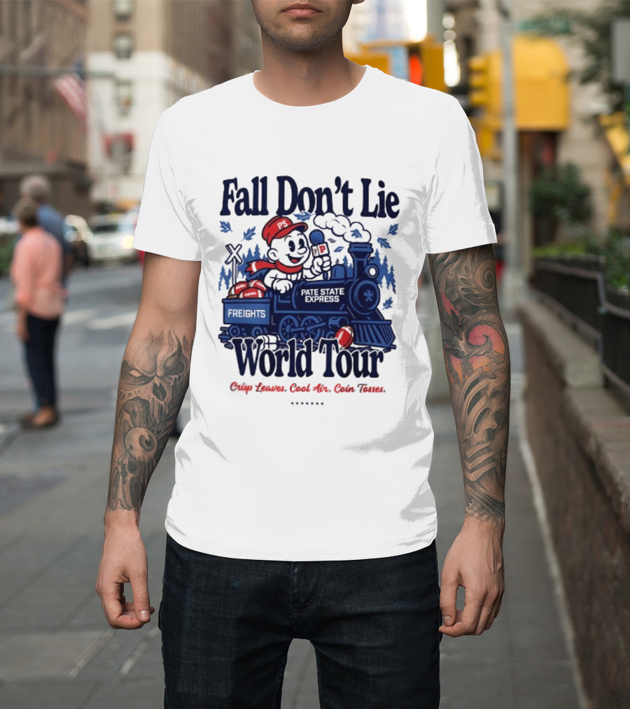 Fall Don't Lie World Tour Freight Train Cross Country Express Morning Edition T-Shirt