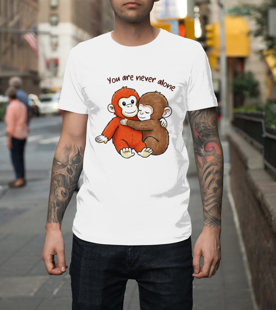 Punch The Monkey Panchi Kun You Are Never Alone Hugging Friends T-Shirt