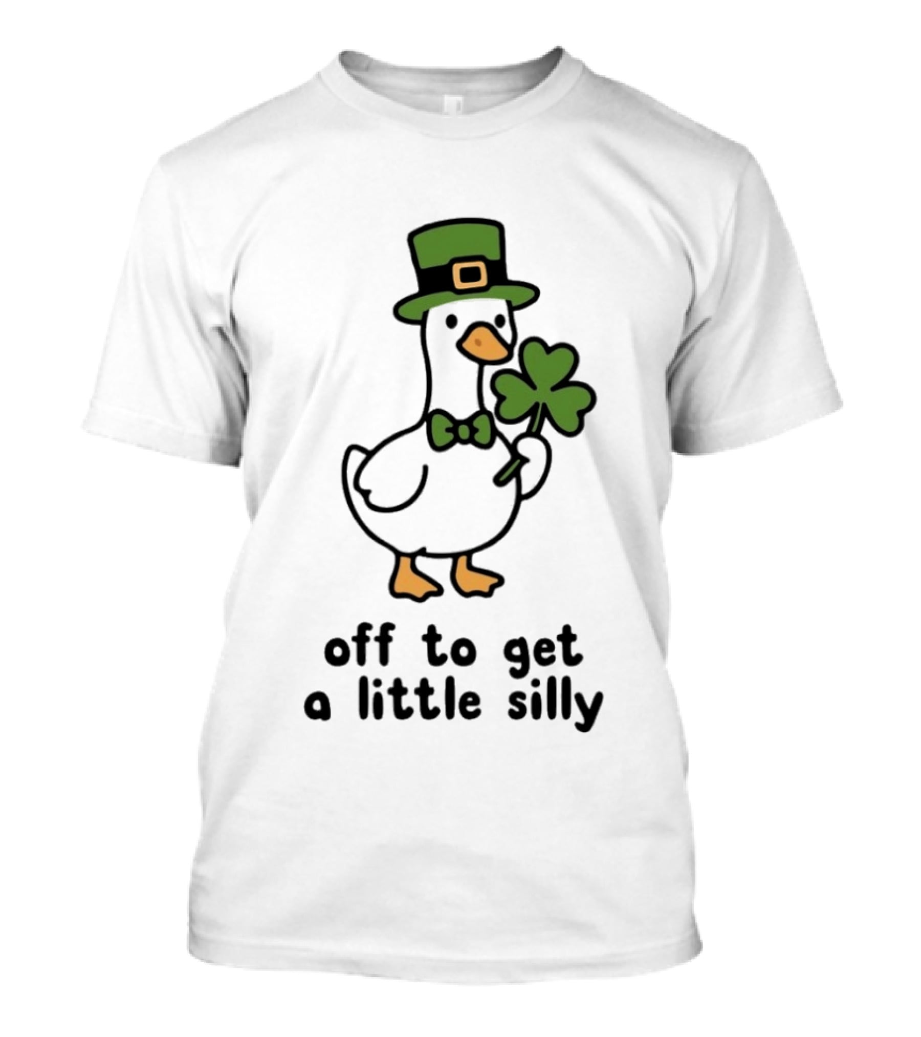 Saint Patricks Day Goose Off To Get A Little Silly T-Shirt