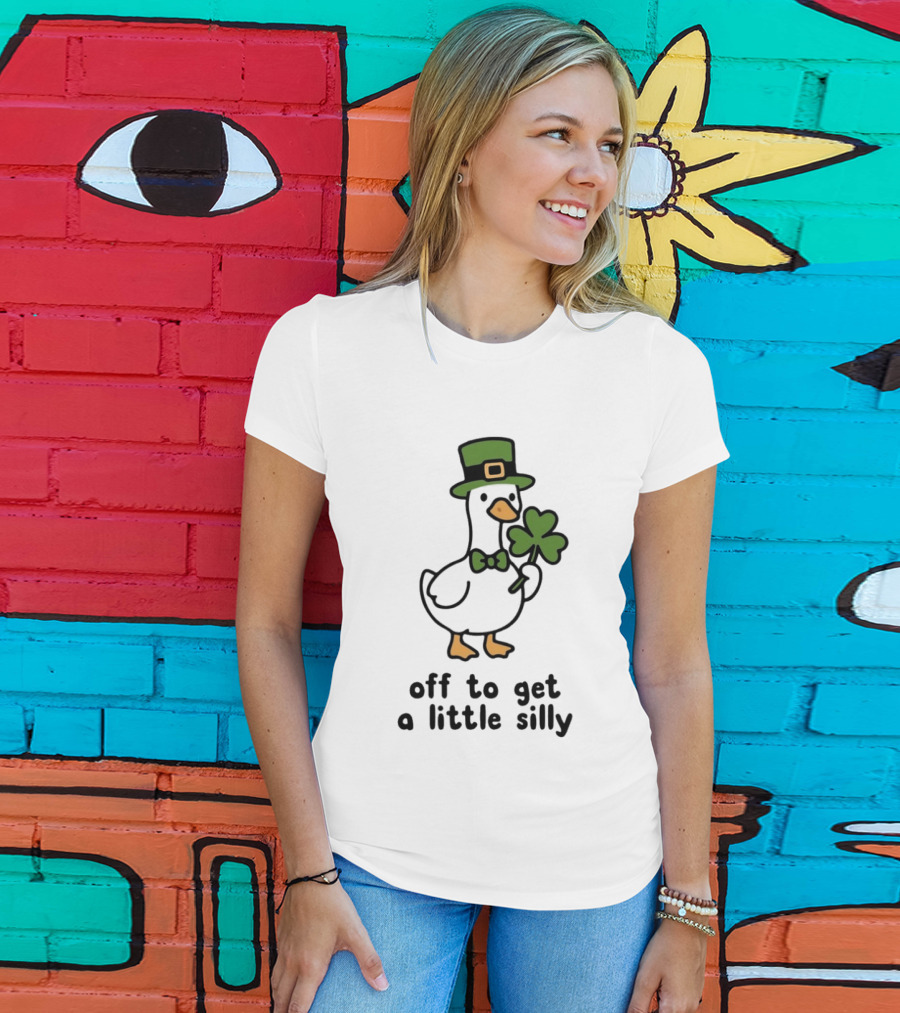 Saint Patricks Day Goose Off To Get A Little Silly T-Shirt