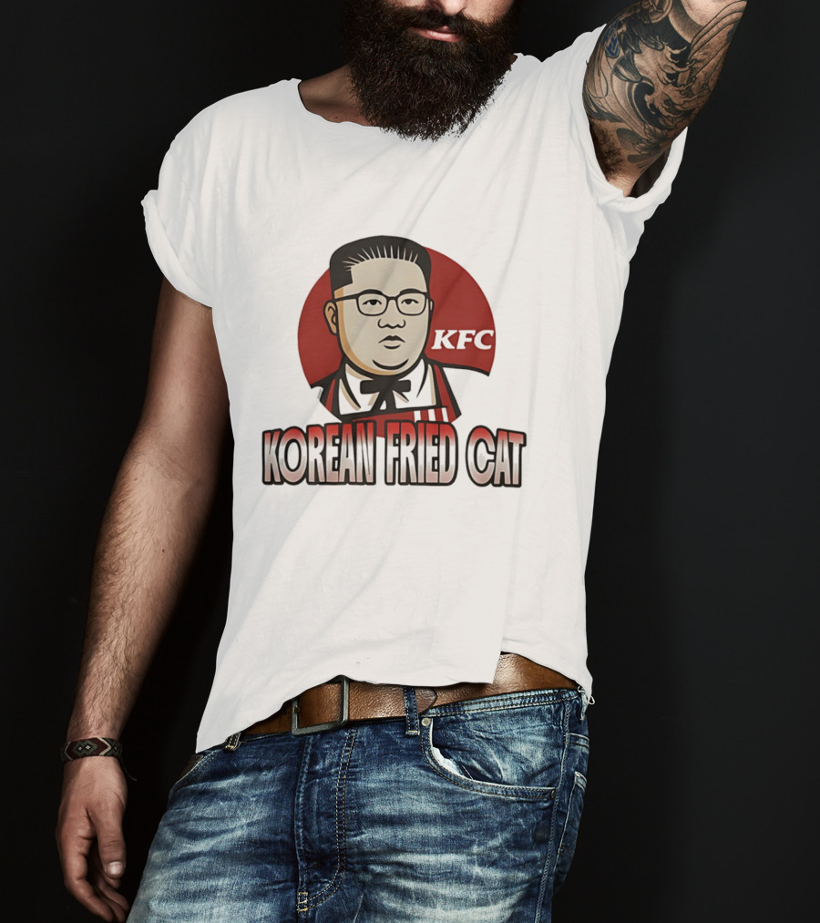 Korean Fried Cat KFC Kim Jong Un T-Shirt