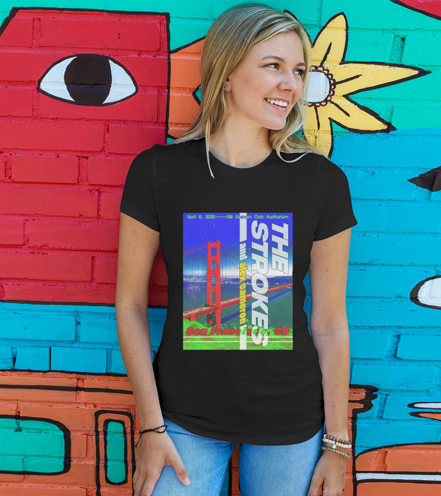 The Strokes And Alex Cameron San Francisco CA 2026 Bill Graham Civic Auditorium April 6 T-Shirt